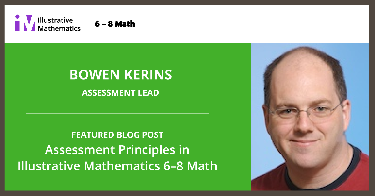 Assessment Principles in Illustrative Mathematics 6-8 Math