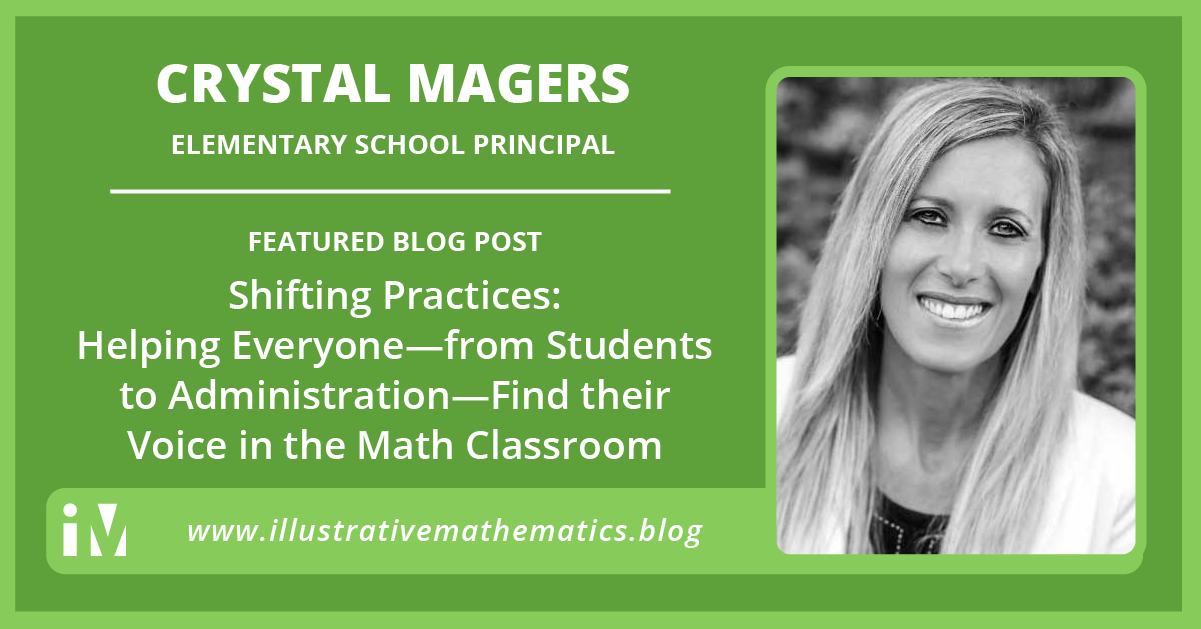 Shifting Practices: Helping Everyone—from Students to Administration—Find their Voice in the Math Classroom