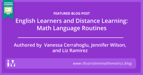 English Learners and Distance Learning: Math Language Routines - IM ...
