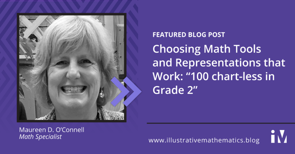 Choosing Math Tools and Representations that Work: “100 chart-less in ...