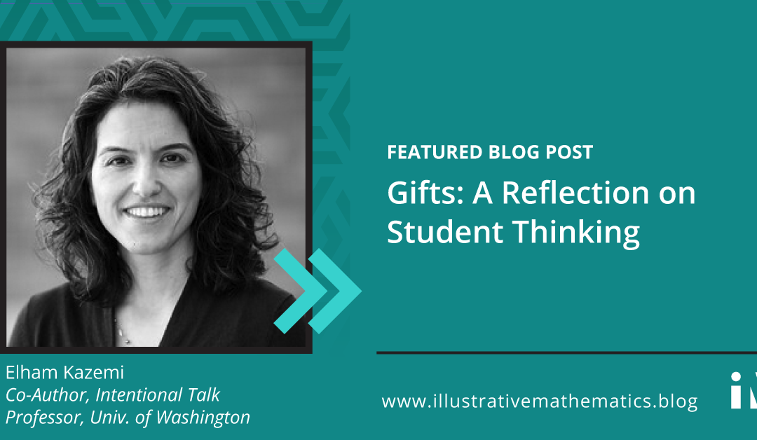 Gifts: A Reflection on Student Thinking