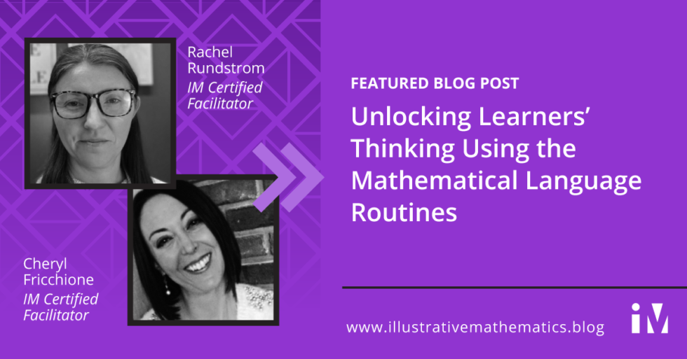 Unlocking Learners’ Thinking Using the Mathematical Language Routines ...