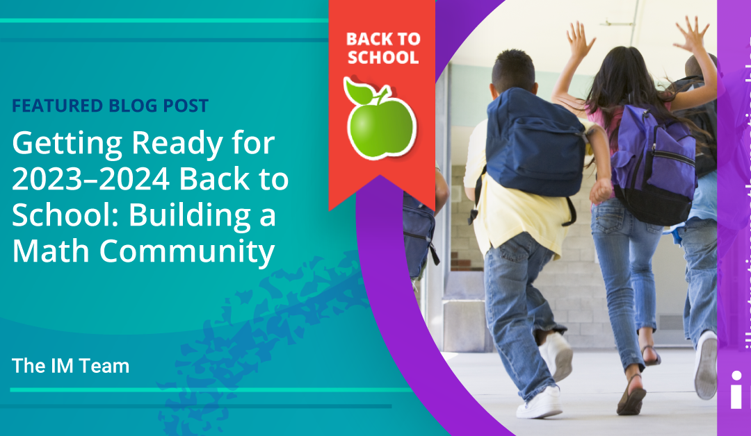 Getting Ready for 2023–2024 Back to School: Building a Math Community