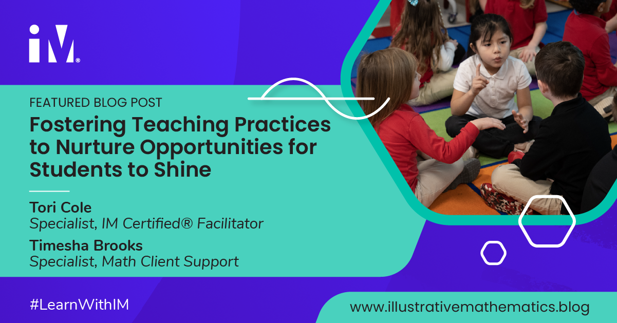 Fostering Teaching Practices to Nurture Opportunities for Students to Shine