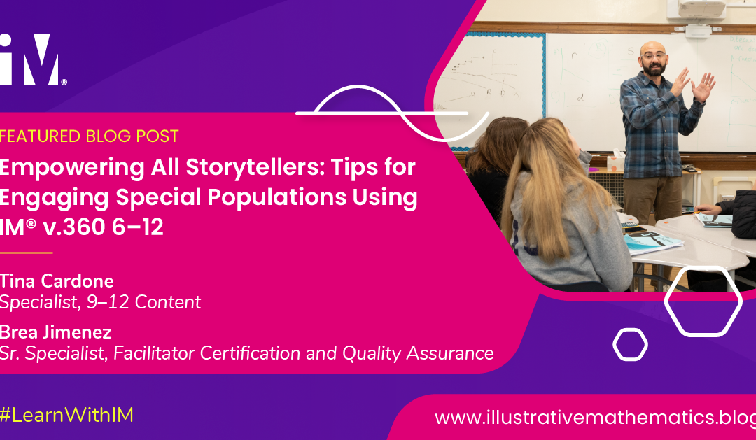 Empowering All Storytellers: Tips for Engaging Special Populations Using IM® v.360 for Grade 6-12