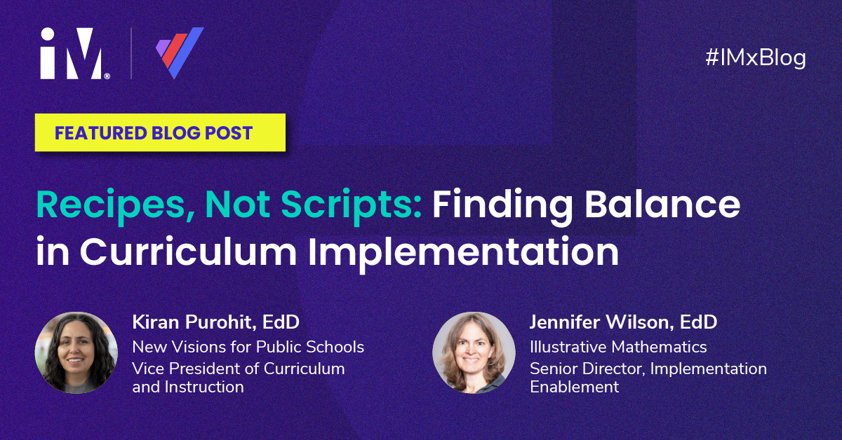 Recipes, Not Scripts: Finding Balance in Curriculum Implementation