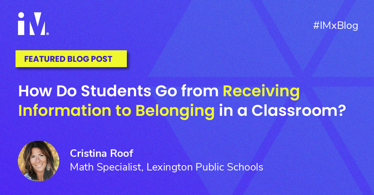 How Do Students Go from Receiving Information to Belonging in a Classroom?