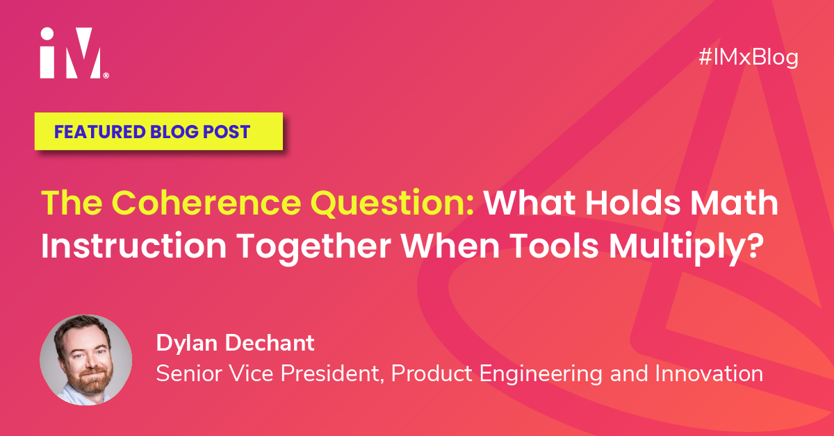 The Coherence Question: What Holds Math Instruction Together When Tools Multiply?